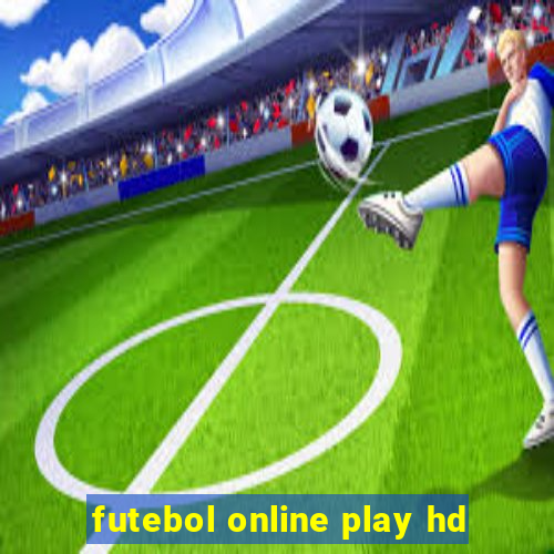 futebol online play hd